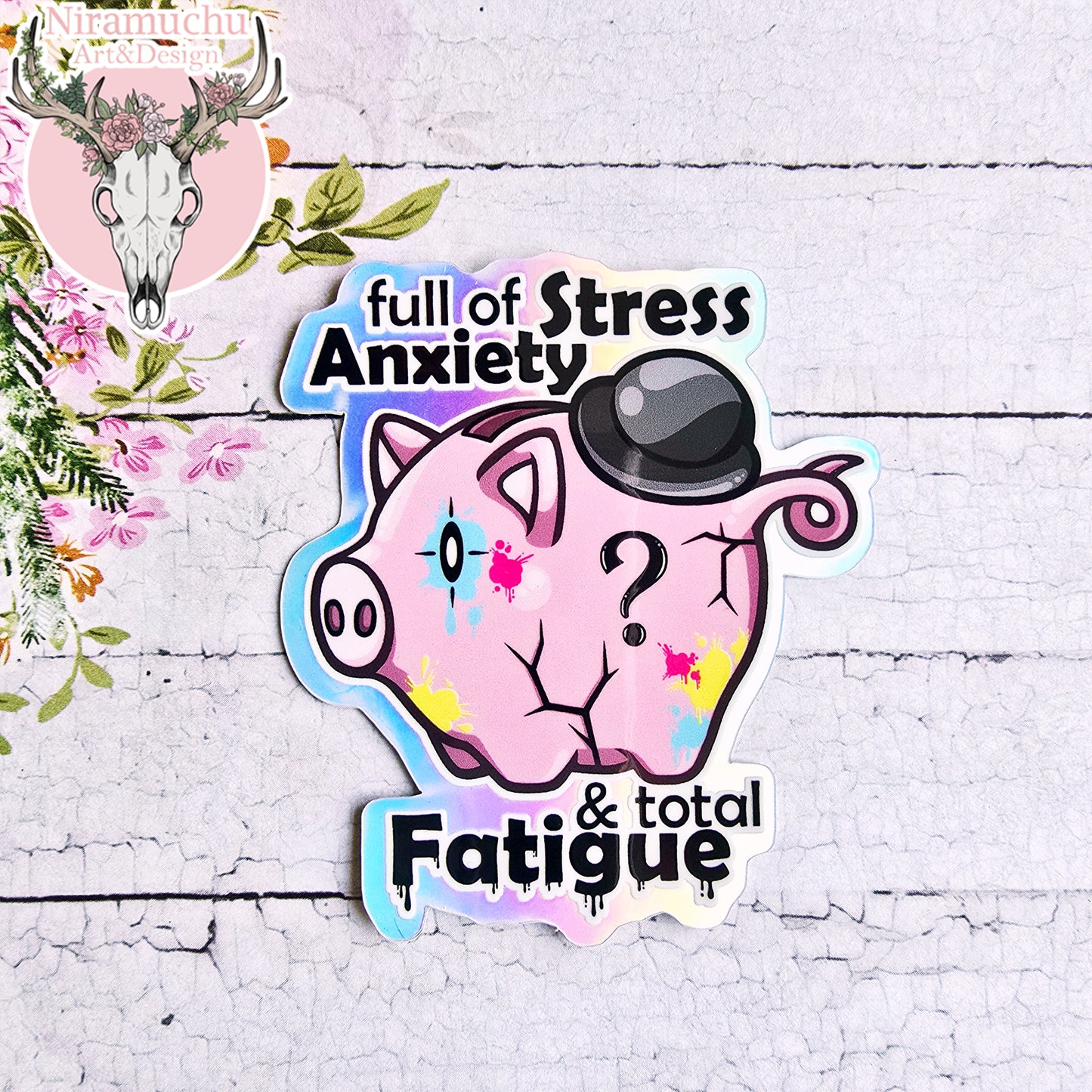 Lavliqe Holo Sticker "Total Fatigue"